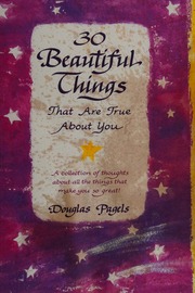 30 Beautiful Things That Are True About You A Collection Of Thoughts About All The Things That Make You So Great Pagels
