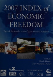 2007 Index Of Economic Freedom Kane Tim Odriscoll Gerald P Ogrady