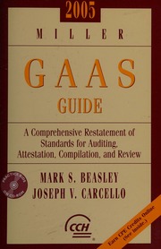 2005 Miller Gaas Guide A Comprehensive Restatement Of Standards For Auditing Attestation Compilation And Review Bkcdrom Edition Beasley