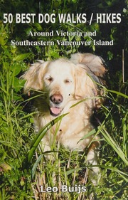 50 Best Dog Walkshikes Around Victoria And Southeastern Vancouver Island Buijs