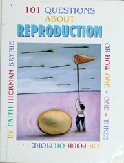 101 Questions About Reproduction Faith Hickman Brynie