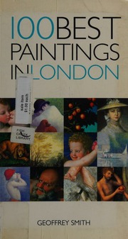 100 Best Paintings In London Smith Geoffrey 1969