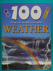 100 Things You Should Know About Weather Oliver Clare Author