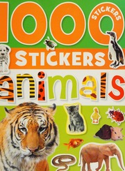1000 Stickers Animals Make Believe Ideas