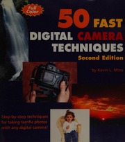 50 Fast Digital Camera Techniques 2 Edition Moss Kevin L