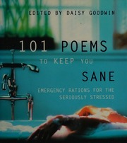 101 Poems To Keep You Sane Emergency Rations For The Seriously Stresse Goodwin
