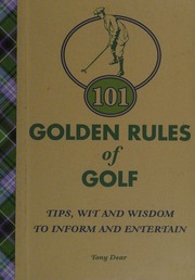 101 Golden Rules Of Golf Dear Tony