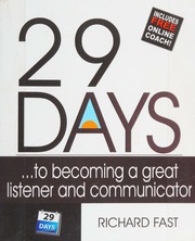 29 Days To You Becoming A Great Listener And Communicator A Simple Guide To Permanent Results Fast