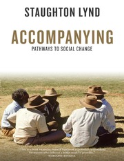 Accompanying Pathways To Social Change Lynd Staughton Author