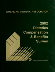 2002 Dietetics Compensationbenefits Survey 1 Edition American Dietetic Association