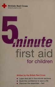 5 Minute First Aid For Children British Red Cross Society