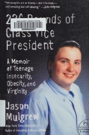 236 Pounds Of Class Vice President A Memoir Of Teenage Insecurity Obesity And Virginity Mulgrew