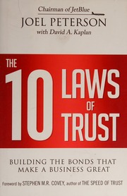 The 10 Laws Of Trust Building The Bonds That Make A Business Great Peterson