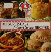 101 Supereasy Slowcooker Recipes Gooseberry Patch Firm Issuing Body