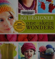 101 Designer Oneskein Wonders Durant Judith 1955