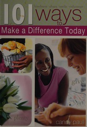 101 Ways To Make A Difference Paull Candy