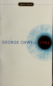 1984 A Novel George Orwell Centennial Edition 1st Signet Classic Orwell