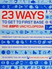 23 Ways To Get To First Base Belsky Gary Fine Neil 1962 Espn Television Network