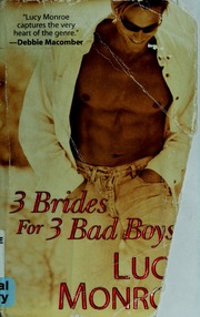 3 Brides For 3 Bad Boys Reprint Edition Monroe Lucy 1967