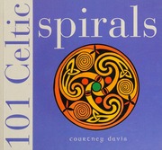 101 Celtic Spirals Davis Courtney 1946
