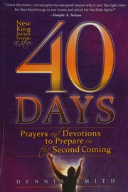 40 Days Prayers And Devotions To Prepare For The Second Coming Smith