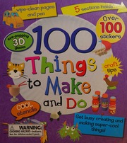 100 Things To Make And Do Ultimate Activity Workstation Parragon Books