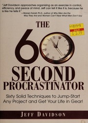 The 60 Second Procrastinator Sixty Solid Techniques To Jumpstart Any Project And Get Your Life In Gear None Davidson