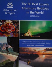 The 50 Best Luxury Adventure Holidays In The World 2012 Ed Pendleton