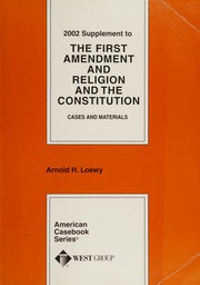 2002 Supplement To The First Amendment And Religion And The Constitution Cases And Materials Supplement Edition Loewy