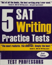 5 Sat Writing Practice Tests 2nd Ed Simpson Paul G Test Professors Firm
