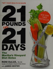 21 Pounds In 21 Days The Marthas Vineyard Diet Detox Deluz