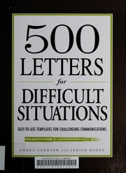 500 Letters For Difficult Situations Easytouse Templates For Challenging Communications Sandler