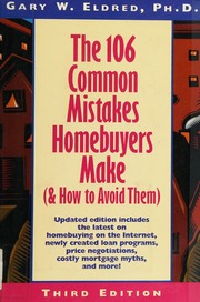 The 106 Common Mistakes Homebuyers Make And How To Avoid Them 3rd Ed Eldred