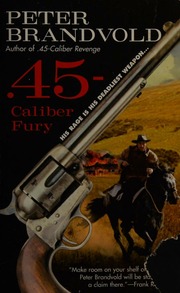45caliber Fury Berkley Ed Brandvold Peter Copyright Paperback Collection Library Of Congress