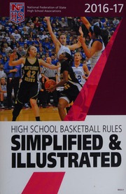 201617 High School Basketball Rules Simplified Illustrated National Federation Of State High School Associations