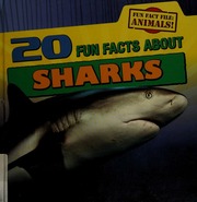 20 Fun Facts About Sharks Niver Heather Moore