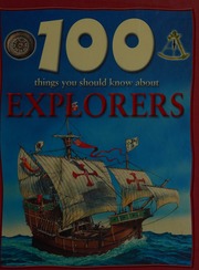 100 Things You Should Know About Explorers North Dan