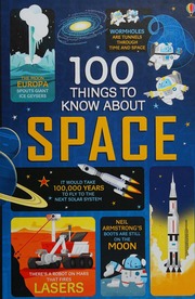 100 Things To Know About Space Frith Alex Author James Alice Editor