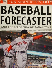 2017 Baseball Forecaster Encyclopedia Of Fanalytics Brent Hershey