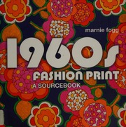 1960s Fashion Print A Sourcebook Fogg Marnie