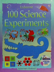100 Science Experiments Andrews Georgina Knighton Kate Baggott