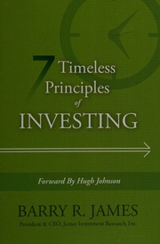 7 Timeless Principles Of Investing James Barry R