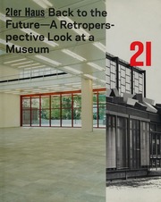 21er Haus Back To The Future A Retroperspective Look At A Museum Hussleinarco