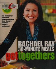 30minute Meals Gettogethers Ray Rachael