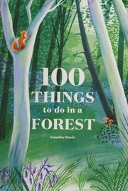 100 Things To Do In A Forest Davis Jennifer Pharr Author Taylor