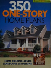 350 Onestory Home Plans Home Building Advice Landscapes And Designs Unknown