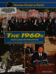 The 1960s Decade In Photos Love Freedom And Flower Power Corrigan