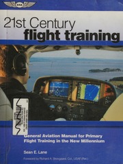 21st Century Flight Training General Aviation Manual For Primary Flight Training In The New Millenium Lane