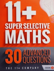 11 Super Selective Maths 30 Advanced Questions Book 3 Unknown