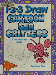 123 Draw Cartoon Sea Critters A Stepbystep Guide Barr Steve
